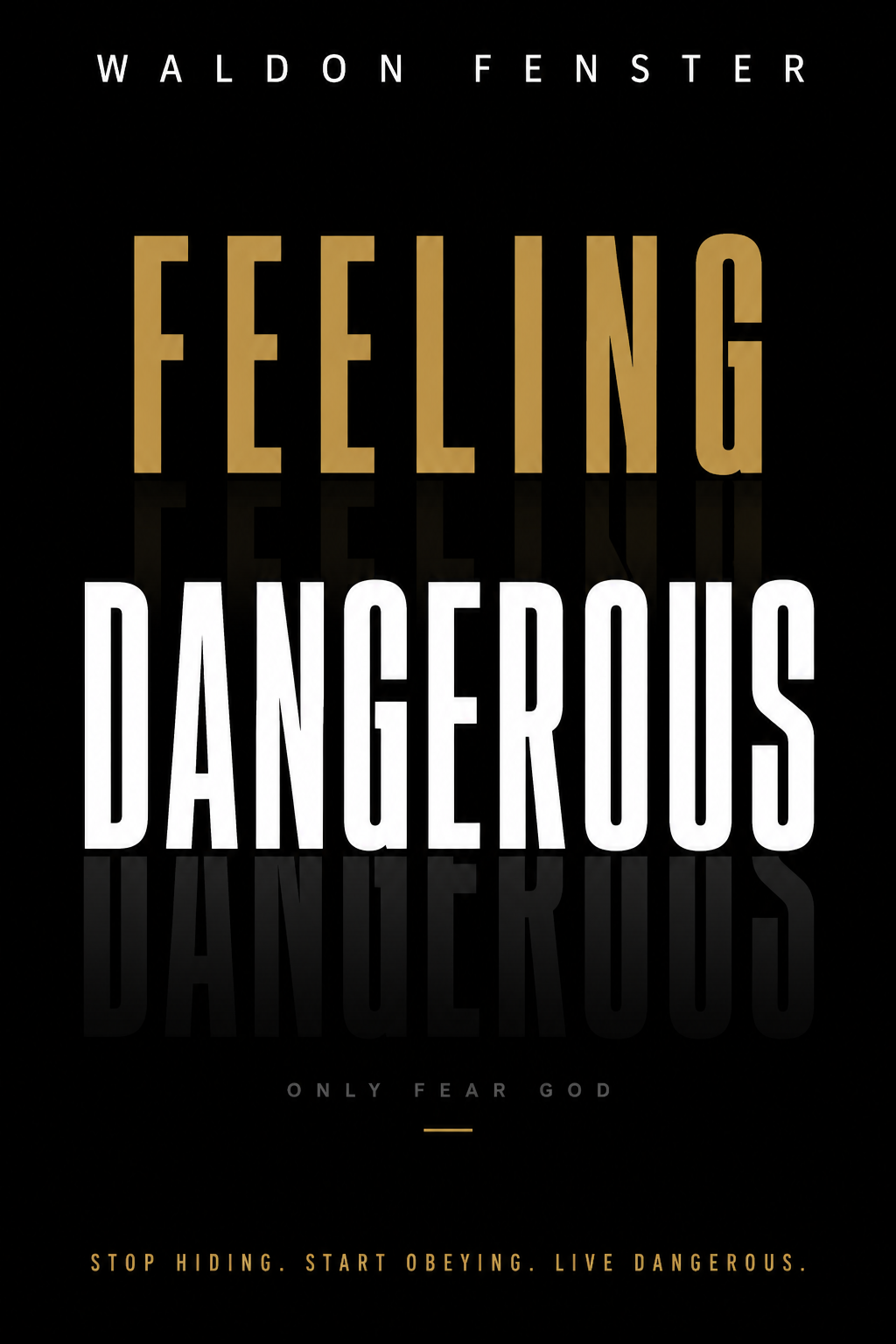 Feeling Dangerous book cover